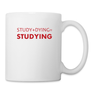 Test  - Study + Dying = Studying Student Studies Uni