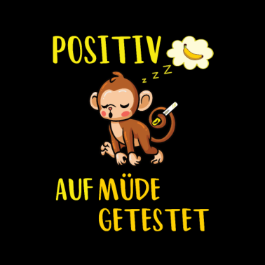 Zoom image Schlafshirt Positiv auf müde getestet Affe