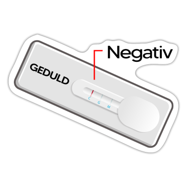 Test  - sprüche geduld geduldsfaden gerissen test negativ