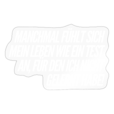 Test  - das Leben ein Test