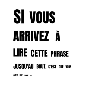 Zoom image Si vous arrivez à lire cette phrase - bonne vue