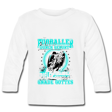 Geburt  - Fußballer durch Geburt...