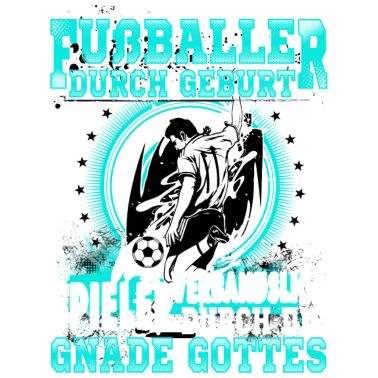 Zoom image Fußballer durch Geburt...