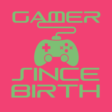 Zoom image Gamer syntymästä lähtien