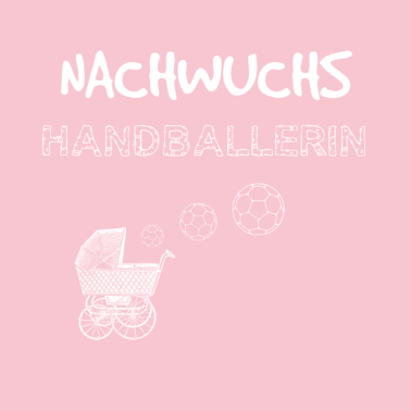 Zoom image Nachwuchs Handballerin Geschenk Geburt Kinder Baby
