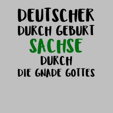 Zoom image Deutscher Durch Geburt Sachse Durch Die Gnade