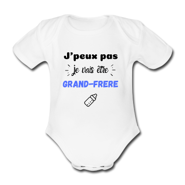 Naissance  - T shirt enfant body bébé j'peux pas grand frère