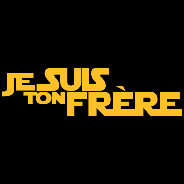 Zoom image JE SUIS Ton frère