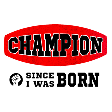 Zoom image Champion, dès la naissance