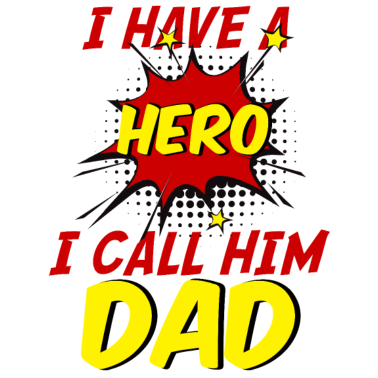 Zoom image Día del Padre: Tengo un héroe. Yo a él papá.