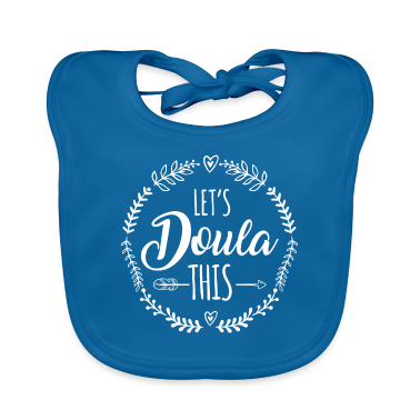 Birth  - Let's Doula This Childbirth Pregnancy Support Gift