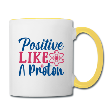 Geburt  - Positive like a proton