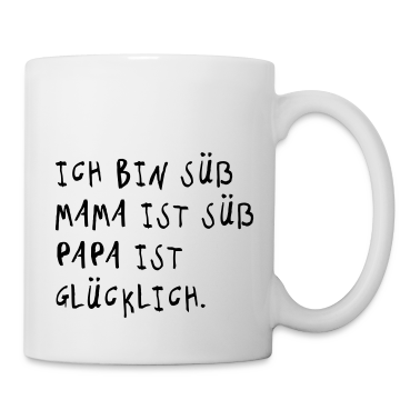 Geburt  - Ich bin süß (Spruch)