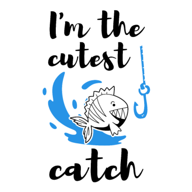 Zoom image I'm the cutest catch - Baby Spruch mit Fisch Haken
