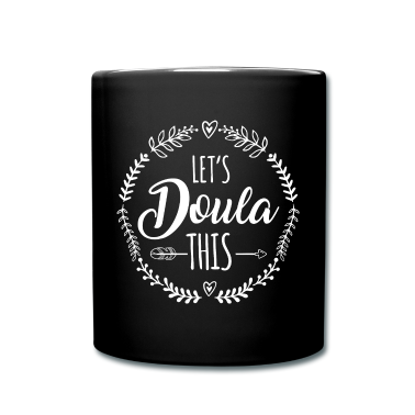Birth  - Let's Doula This Childbirth Pregnancy Support Gift