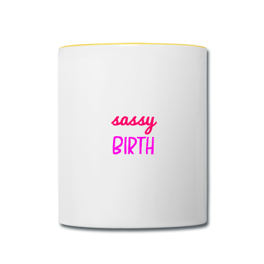 Fødsel  - Sassy siden fødselen - Slem siden fødselen