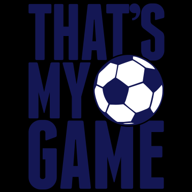 Zoom image that's my game - soccer