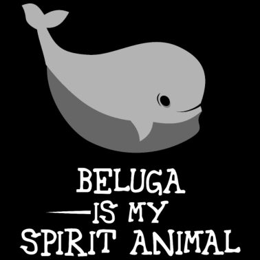 Zoom image ¡BELUGA ES MI ESPÍRITU ANIMAL!