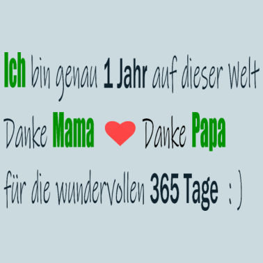 Zoom image Erster Geburtstag, 1.Geburtstag, Ein Jahr alt.