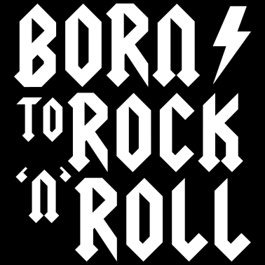 Zoom image Born to rock n roll