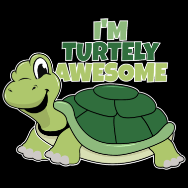 Zoom image Sköldpadda Jag är Turtley Awesome Sköldpadda