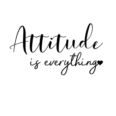 Zoom image La actitud lo es todo