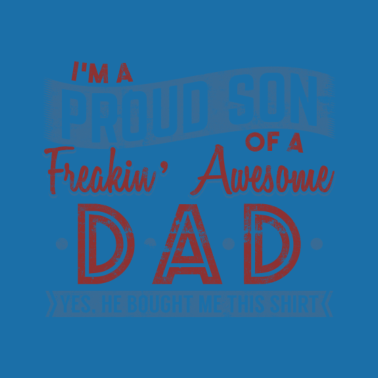 Zoom image Isän paita Funny Olen ylpeä poika