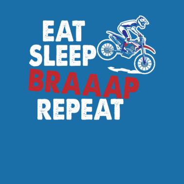 Zoom image Eet Slaap Braaap Repeat Motocross Enduro Bike