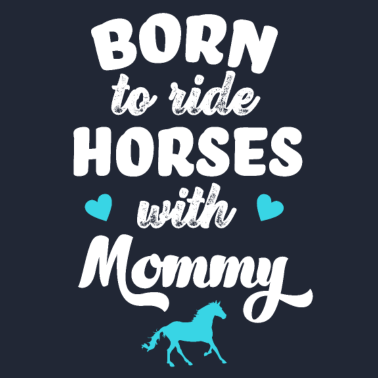 Zoom image Nato per andare a cavallo con la mamma