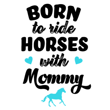 Zoom image Geboren om te gaan paardrijden met moeder