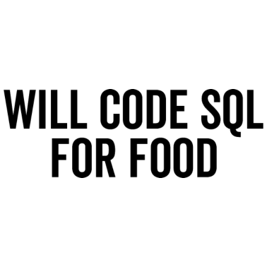 Zoom image Will Code SQL For Food