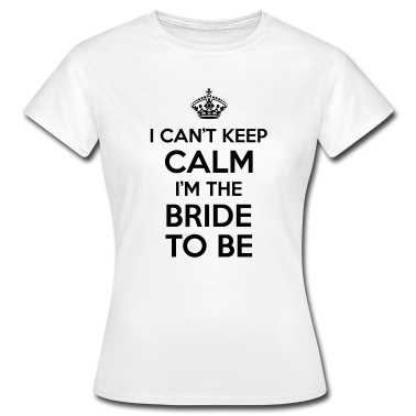 Kinderverjaardag  - I can't keep calm, I'm the bride to be!