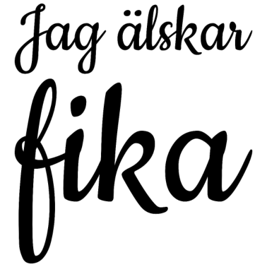 Zoom image Jag älskar fika | Kaffekaka lugn Time-Out Sverige