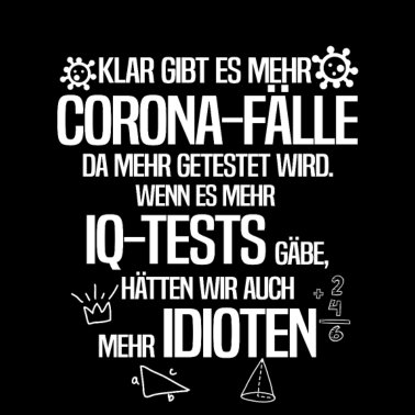 Zoom image Corona Test Idioten Demo Humor Lustiger Spruch