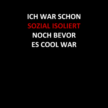 Zoom image Corona Sozial Isoliert bevor es cool war