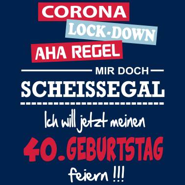 Zoom image Coronavirus Lockdown Geburtstag Birthday 40 Jahre