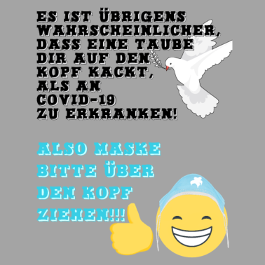 Zoom image CORONA Fun Shirt - Taube-Kopf-Kacken Spruch
