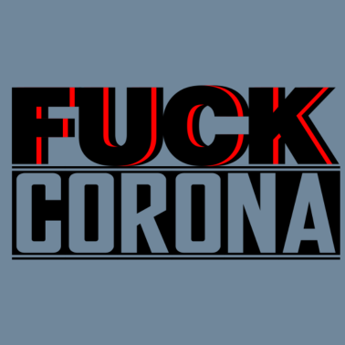 Zoom image Fuck Corona