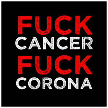 Zoom image Fuck Cancer Fuck Corona