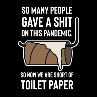 Zoom image Don't give a shit. Toilet paper.isolation. Social