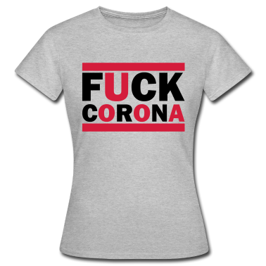 Corona  - FUCK CORONA