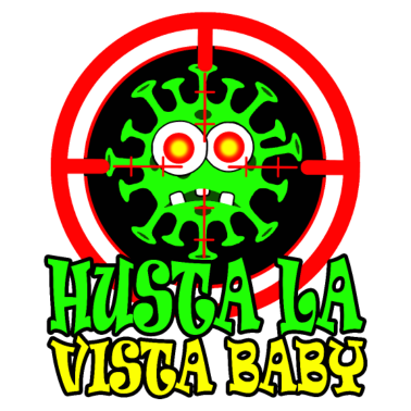 Zoom image Husta La Vista Baby; Corona;