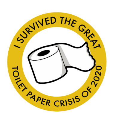 Zoom image I Survived The Great Toilet Paper Crisis (Corona)