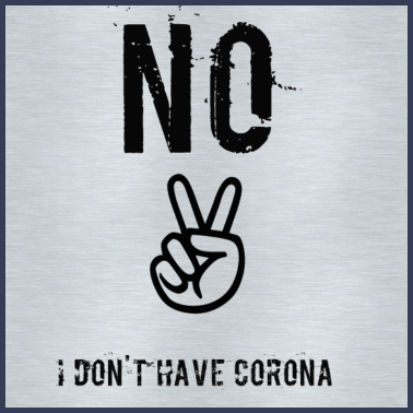 Zoom image Corona Jeg har ikke Corona