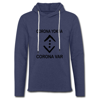 Corona  - CORONA YOKSA CORONA VAR