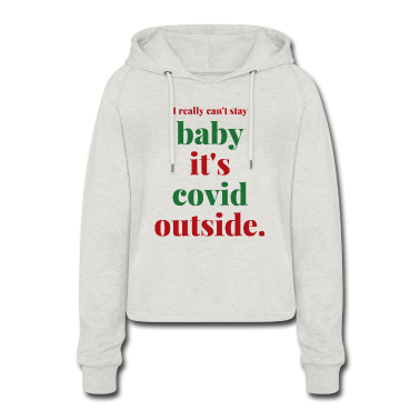 Corona  - Baby It's Covid Outside