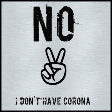 Zoom image Corona Jeg har ikke Corona
