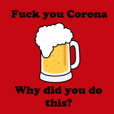 Zoom image Faen deg Corona!