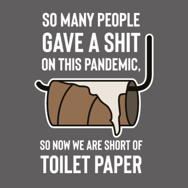 Zoom image Don't give a shit. Toilet paper.isolation. Social