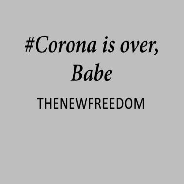 Zoom image Corona is Over Anti Covid-19 Virus Protest Shirt